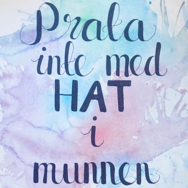 Prata Inte Med Hat I Munnen - Poster