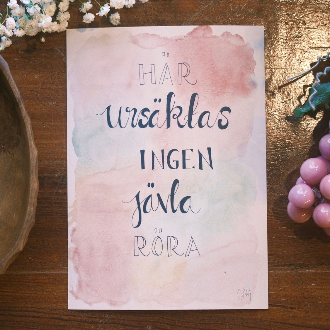 Här Ursäktas Ingen Jävla Röra -Poster