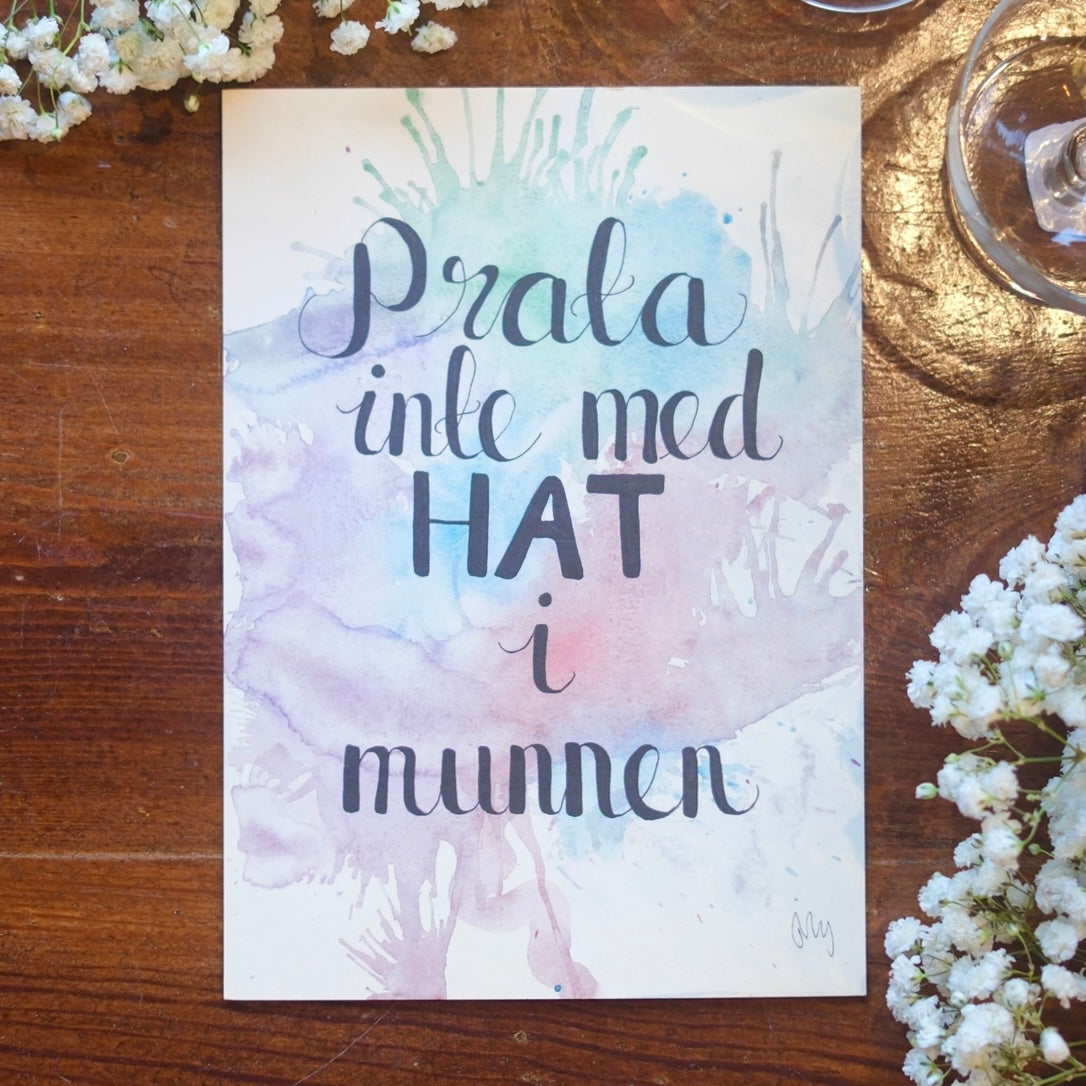 Prata Inte Med Hat I Munnen - Poster